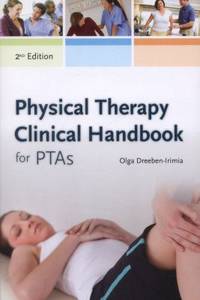 Physical Therapy Clinical Handbook for Ptas