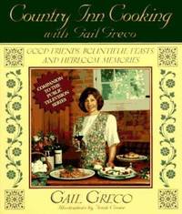 Country Inn Cooking with Gail Greco