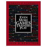 Even More Games Trainers Play (Paperback) by Scannell, Edward,Newstrom, John - 1994-05-01