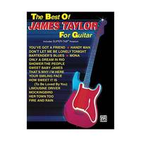 The Best of James Taylor for Guitar: Includes Super-Tab Notation