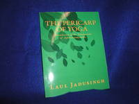 image of The Pericarp of Yoga: A Translation of the Yogakarnika of Aghoranandanatha