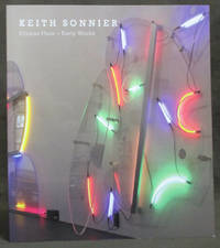 Keith Sonnier : Elysian Plain and Early Works