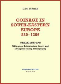 Coinage in South-Eastern Europe 820-1396