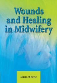 Wound Healing In Midwifery