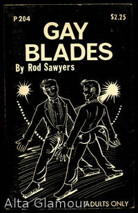 GAY BLADES by Rod Sawyers - 1971 - from Alta-Glamour Inc. (SKU: 46911)