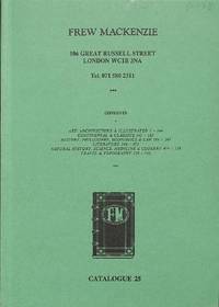 Catalogue 25/(1991): Art, Architecture and Illustrated, Continental and Classics, History, Philosophy, Economics and Law, Literature, Natural History, Science, Medicine and Cookery, Travel and Topography.