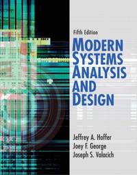 Modern Systems Analysis and Design: United States Edition