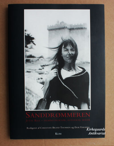 Sanddrømmeren. Jytte Rex - filminstruktør,…