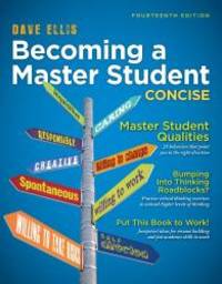 Becoming a Master Student: Concise by Dave Ellis - 2014-03-09