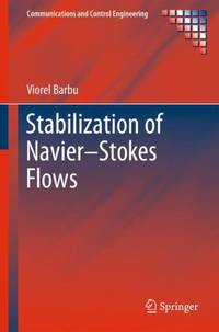 Stabilization of Navier-Stokes Flows