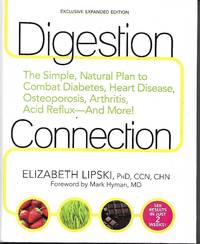 Digestion Connection by Elizabeth Lipski, PhD & Mark Hyman MD - 2013-01