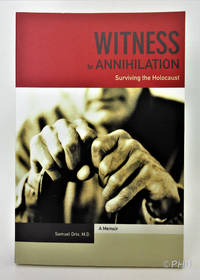 cover of Witness to Annihilation: Surviving the Holocaust