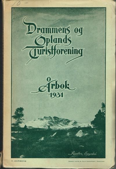 Drammens og oplands turistforening. Årbok 1931.