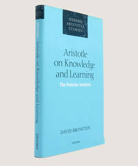 Aristotle on Knowledge and Learning. The Posterior Analytics.