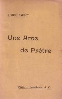 Une ame de prêtre. Histoire intime