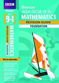 BBC Bitesize AQA GCSE Maths (Foundation) Revision Guide incl. online edition - for 2026, 2027 exams