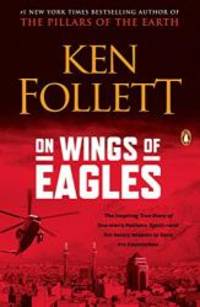 image of On Wings of Eagles: The Inspiring True Story of One Man's Patriotic Spirit--and His Heroic Mission to Save His Countrymen