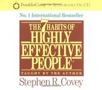 The 7 Habits of Highly Effective People by Stephen R. Covey - 2001-01-09