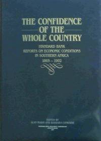 The Confidence of the Whole Country: Standard Bank reports on economic conditions in Southern...