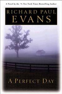 A Perfect Day by Richard Evans - Hardcover - 2003 - from ThriftBooks (SKU: G0525947655I3N00)