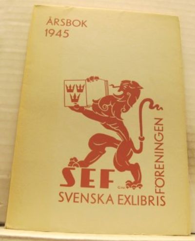 Svenska exlibrisföreningens årsbok 1945.