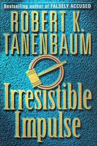 Irresistible Impulse