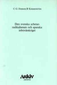 Den svenska arbetarradikalismen och spanska…