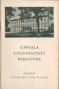 Uppsala Universitetsbibliotek. Historik.…