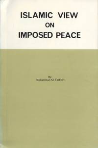 Islamic View on Imposed Peace.