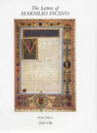image of The Letters of Marsilio Ficino: Volume 6