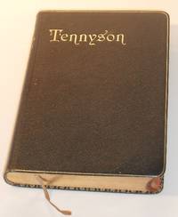 Poetical Works of Alfred Lord Tennyson - Poet Laureate by Alfred Lord Tennyson - 1917