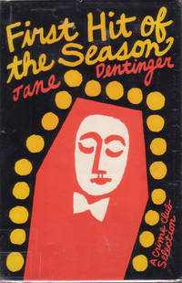 First Hit of the Season by Dentinger, Jane - 1984