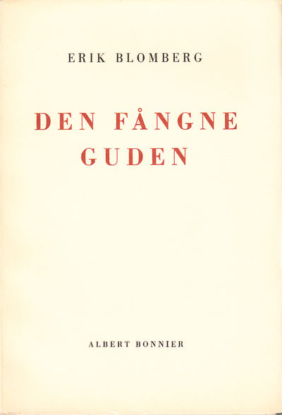 Den fångne guden. Dikter. [Utg. av] Albert…