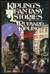 KIPLING&#039;S FANTASY STORIES by Kipling, Rudyard (presented by John Brunner) - 1992