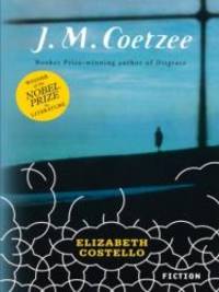 Elizabeth Costello by J. M. Coetzee - 2004-04-20