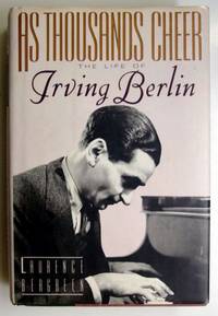 As Thousands Cheer: The Life of Irving Berlin