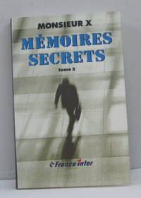 Mémoires secrets tome II