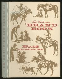 The WesternerS BRAND BOOK: Number 13: LOS ANGELES CORRAL