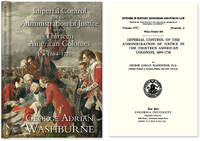 Imperial Control of the Administration of Justice in the Thirteen..
