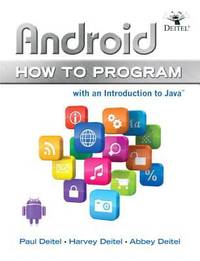 Android : How to Program - With an Introduction to Java