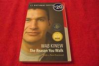 The Reason You Walk by Kinew, Wab - 2017