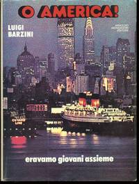 O AMERICA ! by Barzini Luigi - 1978