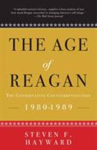 The Age of Reagan: the Conservative Counterrevolution : 1980-1989