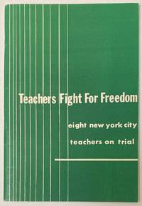 image of Teachers fight for freedom, eight New York City teachers on trial