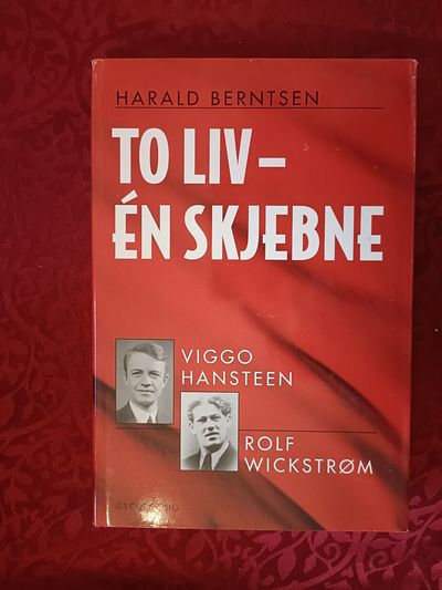 To liv - en skjebne. Viggo Hansteen og Rolf…