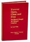 Forever Open, Clear and Free: The Historic Struggle for Chicago's Lakefront