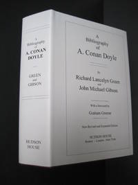 A Bibliography of A. Conan Doyle : New Revised and Expanded Edition with Addenda and Corrigenda...