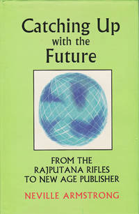 cover of Catching up with the Future: Part-autobiography