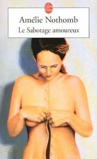 Le Sabotage Amoureux (Ldp Litterature) (French Edition)