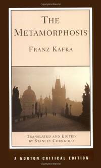 The Metamorphosis (NCE): 0 (Norton Critical Editions) by Kafka, Franz